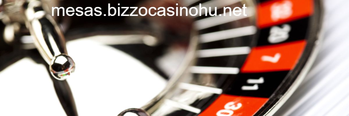 mesas.bizzocasinohu.net